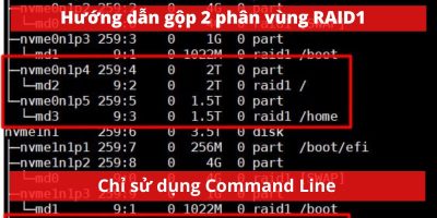 Hướng dẫn gộp 2 phân vùng RAID1 liên tiếp trên Linux / Ubuntu sử dụng dòng lệnh